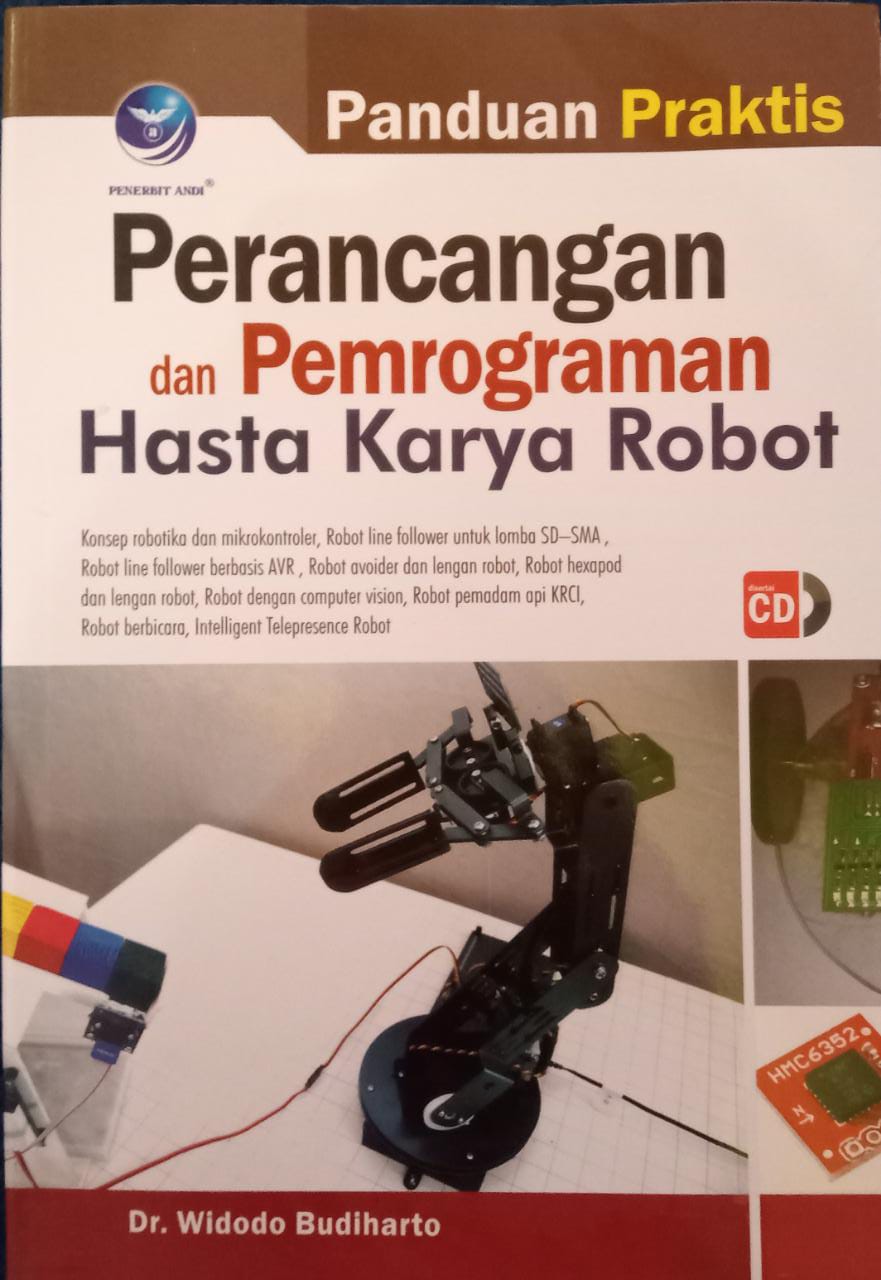 Perancangan dan Pemograman Hasta Karya Robot